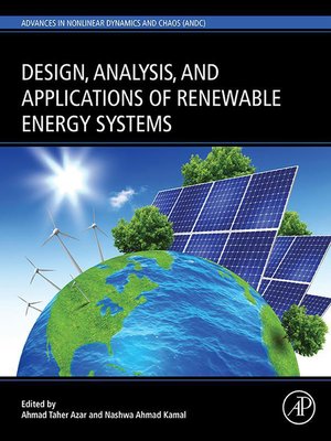 cover image of Design, Analysis and Applications of Renewable Energy Systems